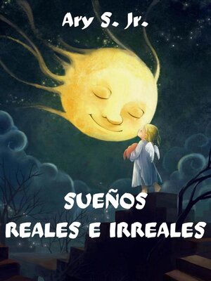 cover image of Sueños Reales e Irreales